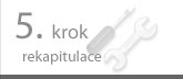 5. krok | rekapitualce